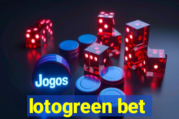 lotogreen bet